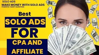 Solo Ads | Best Solo ads for Cpa And Affiliat