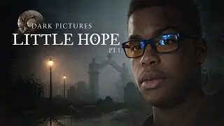 🔴Live- The Dark Pictures Anthropology Little Hope Pt1🔴