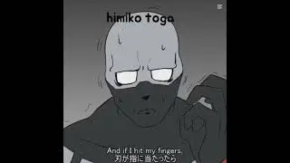 Himiko toga ~~
