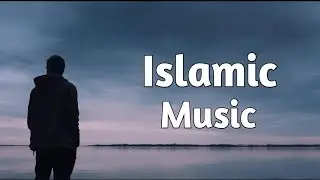 Islamic Music Islamic Background Music No Copyright Free Download Video