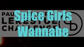 PBs Lekestue - Musikkchallenge #25 (Spice Girls - Wannabe)