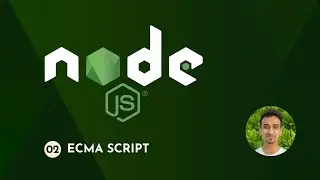 Node.js Tutorial - 2 - ECMAScript