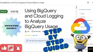 Using BigQuery and Cloud Logging to Analyze BigQuery Usage||GSP617|| #gsp617 #solutions #googlecloud