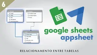 RELACIONAMENTO ENTRE TABELAS NO GOOGLE APPSHEET