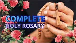 Complete Holy Rosary - All 20 Mysteries | Full Rosary Prayer (1,5 Hours)