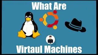 What are Virtual Machines?