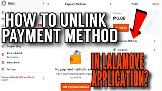 HOW TO UNLINK/REMOVE PAYMENT METHOD IN LALAMOVE?