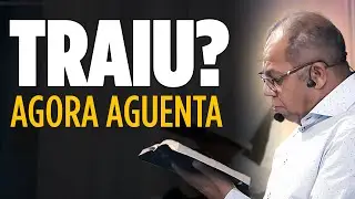 O Que Deveria Acontecer com Todo Mundo que Trai! - Pr. Josu&eacute; Gon&ccedil;alves