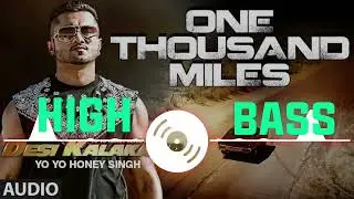 ONE THOUSAND MILES || BASS BOOSTED || HONEY SINGH || LOFI || MP3 SONG || ANDREW LO-FI |