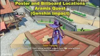 Poster and billboard locations Aramis Quest Genshin Impact