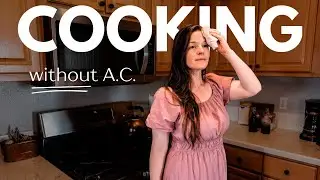 How To Stay Cool While Cooking Without AC - Instant Pot Meals - Homemaking Vlog
