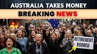 BREAKING: Australian Government Will Take $1,200/Month From Your Super Starting April 2026