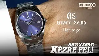Kézre fel! Grand Seiko Heritage SBGX265G