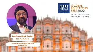 Democratising English Teaching and Learning | Jaswinder Singh Goolary, CEO, Words Worth | SGEF2022