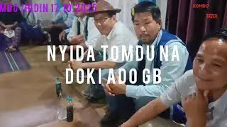 NYIDA CEREMONY/Rinya Lollen(D/o Meri Lollen)&Toli Kamchi/ Tumto Kamchi/Kombo Jirdin Village/18.10.25