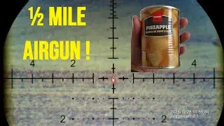 Shooter Movie Challenge &ndash; Soup Can Hit at Half Mile with a PCP Airgun
