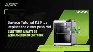 Substituir a Haste de Acionamento do Cortador &ndash; Tutorial K2 Plus