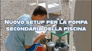 Nuovo setup per la pompa secondaria della piscina