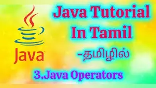 Java Operators | Java Tutorial in Tamil| #javatutorial #javaoperators
