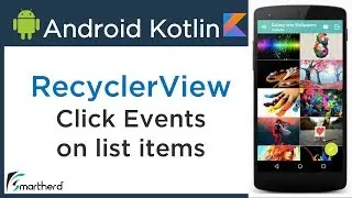 Android Kotlin Tutorial: Link RecyclerView with Custom RecyclerView.Adapter #3.5