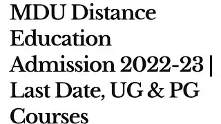 Admissions open in MDU DISTANCE 2022/ MDU DISTANCE ADMISSIONS! MDU DISTANCE ADMISSION 2022! Courses