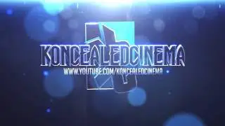KoncealedCinema Intro #1