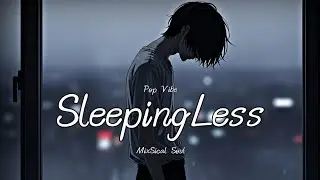 SleepingLess &ndash; Quiet Pain &ndash; By MixSical Soul [Official Lyrics Video]