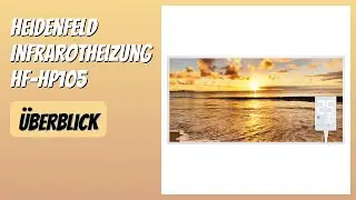 BEWERTUNG (2025): Heidenfeld Infrarotheizung HF-HP105. Infos