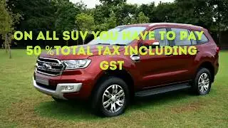 GST Cess Hike on Mid Segment, SUV, Luxury Cars.