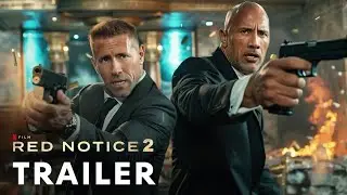 Red Notice 2 (2025) - First Trailer | Dwayne Johnson, Ryan Reynolds