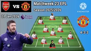 Arsenal vs Manchester United Line Up 4-3-3 Formations With Mbeumo Matchweek 23 EPL 2025/2026