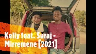 Kelly feat. Suraj - Mirremene [2021]