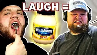 You Laugh You MAYO
