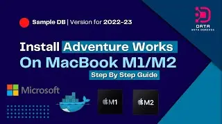How to Install Adventure Works Database on Mac M1 & M2 | SQL Server, Docker and Azure Data Studio