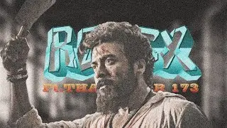 Rolex ft. Thalaivar 173 Bgm - A fan boy Tribute 🪓📈🫰