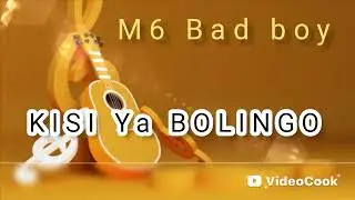 M6 Bad boy_x_debilga_ kisi ya bolingo.. clips officiels mp3