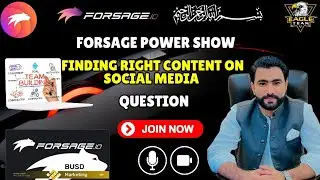 Finding the Right Content On Social Media| Forsage Power Show