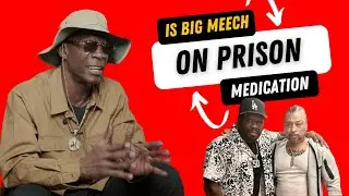 Big Meech Unleashed: The Truth About His Prison Medication!