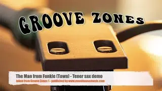 The Man from Funkle (Town) from Groove Zones 1 - Tenor/sop saxophone demo and sheet music video.