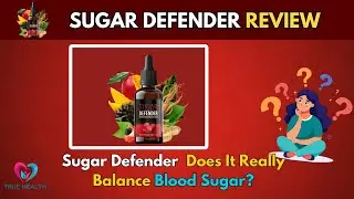 Sugar Defender Review 2025 | Does It Really Balance Blood Sugar?