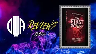 DWA Reviews S2 E8 : The First Power by Christian Francis
