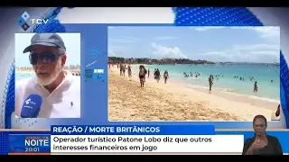 Operador turístico, Patone Lobo diz que outros interesses financeiros podem estar em jogo