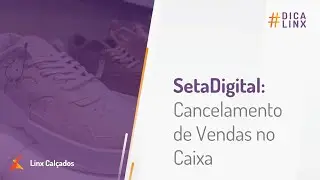 SetaDigital  - Cancelamento de vendas no Caixa