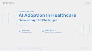 AI Adoption in Healthcare | Becker&rsquo;s Hospital Review X John Keith X Nikhil Mendhi