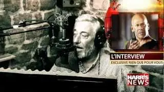 Interview Patrick Poivey (voix de Bruce Willis) par Yan Harris