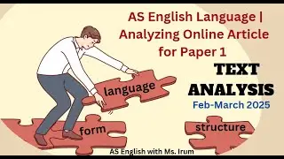 Анализ онлайн-статьи для работы 1 | Анализ текста | AS English Language (9093)