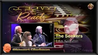 🎼 The Seekers - I Am Australian - (Reaction)