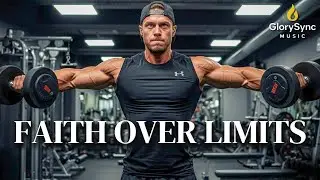 FAITH OVER LIMITS | Christian Hip Hop Workout Music | Strength in Christ ✝️