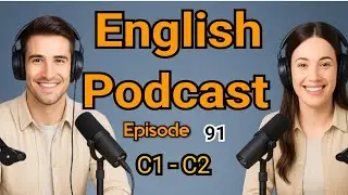 Talking about Toys, Learn English quickly with podcast, Episode 91