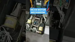 MCCB MOTOR MECHANISM WORKING